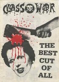 Class War - Poster showing Thatcher's head being removed 'Best cut of all'